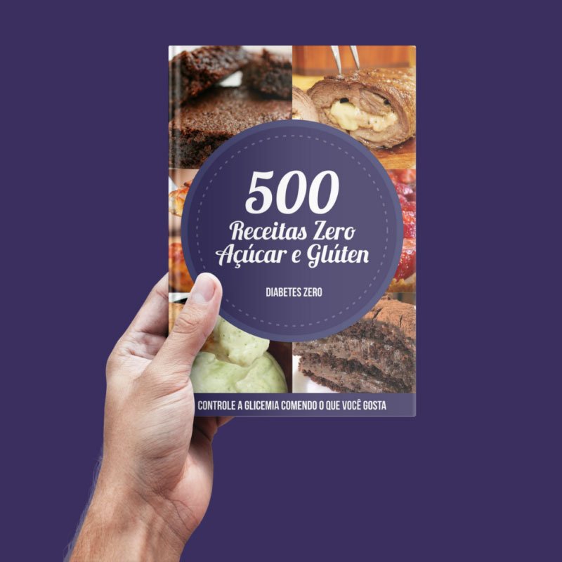 500 Receitas Zero Açucar & Glúten